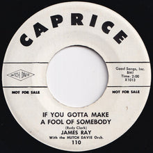 画像をギャラリービューアに読み込む, James Ray - If You Gotta Make A Fool Of Somebody / It's Been A Drag (7 inch Record / Used)