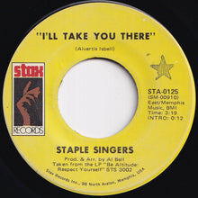 Load image into Gallery viewer, Staple Singers - I'll Take You There / I'm Just Another Soldier (7 inch Record / Used)