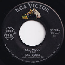 画像をギャラリービューアに読み込む, Sam Cooke - Sad Mood / Love Me (7 inch Record / Used)