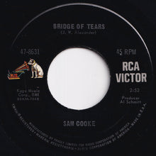 Load image into Gallery viewer, Sam Cooke - Sugar Dumpling / Bridge Of Tears (7 inch Record / Used)