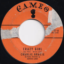 Load image into Gallery viewer, Charlie Gracie - Crazy Girl / Dressin' Up (7 inch Record / Used)