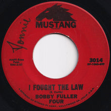Load image into Gallery viewer, Bobby Fuller Four - I Fought The Law / Little Annie Lou (7 inch Record / Used)