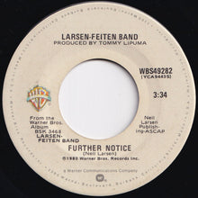 Load image into Gallery viewer, Larsen-Feiten Band - Who'll Be The Fool Tonight / Further Notice (7 inch Record / Used)