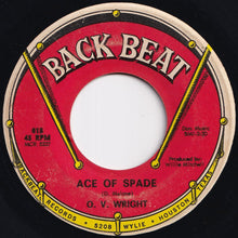 Load image into Gallery viewer, O. V. Wright - Ace Of Spade / Afflicted (7 inch Record / Used)