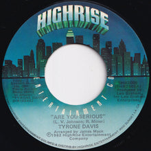 Load image into Gallery viewer, Tyrone Davis - Are You Serious / Overdue (7 inch Record / Used)
