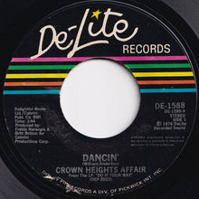 Load image into Gallery viewer, Crown Heights Affair - Dancin' / Love Me (7 inch Record / Used)