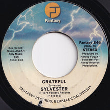 Load image into Gallery viewer, Sylvester - You Make Me Feel (Mighty Real) / Grateful (7 inch Record / Used)