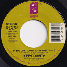 画像をギャラリービューアに読み込む, Patti LaBelle - If You Don't Know Me By Now (Part 1) / (Part 2) (7 inch Record / Used)