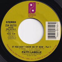 画像をギャラリービューアに読み込む, Patti LaBelle - If You Don't Know Me By Now (Part 1) / (Part 2) (7 inch Record / Used)