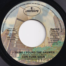 Load image into Gallery viewer, Con Funk Shun - Chase Me / I Think I Found The Answer (7 inch Record / Used)