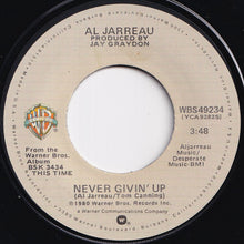 画像をギャラリービューアに読み込む, Al Jarreau - Never Givin' Up / Distracted (7 inch Record / Used)
