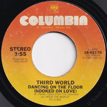 Load image into Gallery viewer, Third World - Dancing On The Floor (Hooked On Love) / Who Gave You (Jah Rastafari) (7 inch Record / Used)