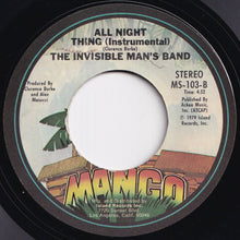 Load image into Gallery viewer, Invisible Man's Band - All Night Thing / (Instrumental) (7 inch Record / Used)