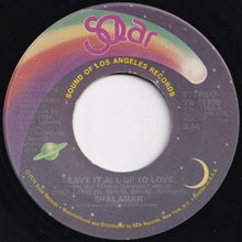 Load image into Gallery viewer, Shalamar - The Second Time Around / Leave It All Up To Love (7 inch Record / Used)