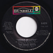 Load image into Gallery viewer, Grass Roots - Sooner Or Later / I Can Turn Off The Rain (7 inch Record / Used)
