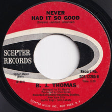 画像をギャラリービューアに読み込む, B.J. Thomas - Raindrops Keep Fallin' on My Head / Never Had It so Good (7 inch Record / Used)