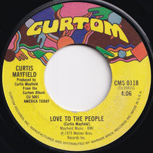画像をギャラリービューアに読み込む, Curtis Mayfield - Love To The People / Only You Babe (7 inch Record / Used)