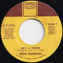 画像をギャラリービューアに読み込む, Eddie Kendricks - He's A Friend / All Of My Love (7 inch Record / Used)