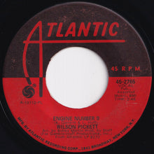Load image into Gallery viewer, Wilson Pickett - Engine Number 9 / International Playboy (7 inch Record / Used)