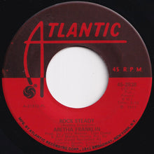 画像をギャラリービューアに読み込む, Aretha Franklin - Rock Steady / Oh Me Oh My (I'm A Fool For You Baby) (7 inch Record / Used)
