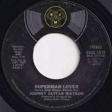 Load image into Gallery viewer, Johnny Guitar Watson - Superman Lover / We're No Exception (7 inch Record / Used)