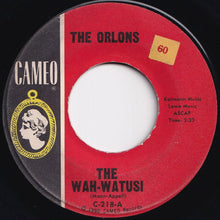 Load image into Gallery viewer, Orlons - The Wah-Watusi / Holiday Hill (7 inch Record / Used)