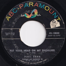 画像をギャラリービューアに読み込む, Paul Anka - Put Your Head On My Shoulder / Don't Ever Leave Me (7 inch Record / Used)
