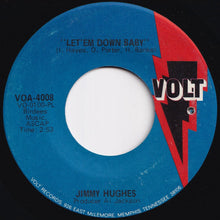 画像をギャラリービューアに読み込む, Jimmy Hughes - Let 'Em Down Baby / Sweet Things You Do (7 inch Record / Used)