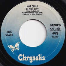 Load image into Gallery viewer, Nick Gilder - Hot Child In The City / Backstreet Noise (7 inch Record / Used)