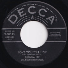 画像をギャラリービューアに読み込む, Brenda Lee, Anita Kerr Singers - Love You 'Till I Die / Dynamite (7 inch Record / Used)