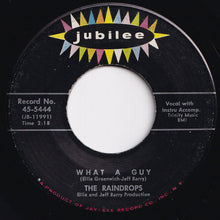 画像をギャラリービューアに読み込む, Raindrops - What A Guy / It's So Wonderful (7 inch Record / Used)