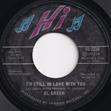 Load image into Gallery viewer, Al Green - I'm Still In Love With You / Old Time Lovin' (7 inch Record / Used)