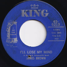 画像をギャラリービューアに読み込む, James Brown - Give It Up Or Turnit A Loose / I'll Lose My Mind (7 inch Record / Used)
