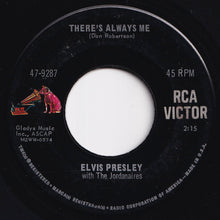 Load image into Gallery viewer, Elvis Presley - There's Always Me / Judy (7 inch Record / Used)