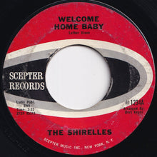 画像をギャラリービューアに読み込む, Shirelles - Welcome Home Baby / Mama, Here Comes The Bride (7 inch Record / Used)
