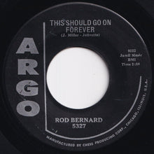 画像をギャラリービューアに読み込む, Rod Bernard - This Should Go On Forever / Pardon, Mr. Gordon (7 inch Record / Used)