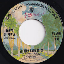 Load image into Gallery viewer, Tower Of Power - So Very Hard To Go / Clean Slate (7 inch Record / Used)