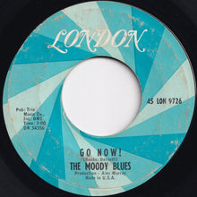 画像をギャラリービューアに読み込む, Moody Blues - Go Now! / Lose Your Money (7 inch Record / Used)