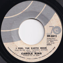 画像をギャラリービューアに読み込む, Carole King - It's Too Late / I Feel The Earth Move (7 inch Record / Used)
