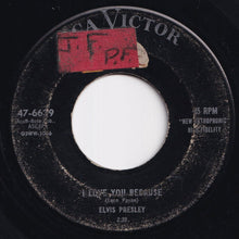 Load image into Gallery viewer, Elvis Presley - Tryin' To Get To You / I Love You Because (7 inch Record / Used)