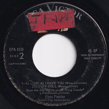 Load image into Gallery viewer, Elvis Presley - King Creole; New Orleans / As Long As I Have You; Lover Doll (7 inch Record / Used)
