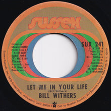 Load image into Gallery viewer, Bill Withers - Use Me / Let Me In Your Life (7 inch Record / Used)