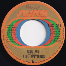 Load image into Gallery viewer, Bill Withers - Use Me / Let Me In Your Life (7 inch Record / Used)