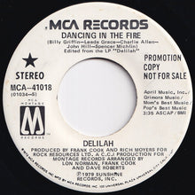 Load image into Gallery viewer, Delilah - Dancing In The Fire / Dancing In The Fire (7 inch Record / Used)