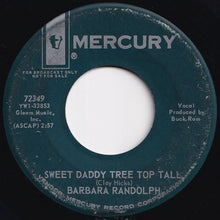 画像をギャラリービューアに読み込む, Barbara Randolph - Sweet Daddy Tree Top Tall / Rock Lomond (7 inch Record / Used)