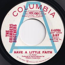 画像をギャラリービューアに読み込む, Chambers Brothers - Have A Little Faith / My Baby Takes Care Of Business (7 inch Record / Used)