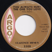 Load image into Gallery viewer, Clarence Henry - You Always Hurt The One You Love / Little Suzy (7 inch Record / Used)