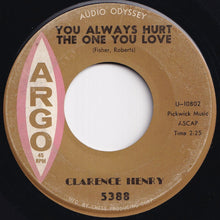 Load image into Gallery viewer, Clarence Henry - You Always Hurt The One You Love / Little Suzy (7 inch Record / Used)