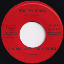 Load image into Gallery viewer, Bobby Adams - Love Ain't Nothing But A Business / (Instrumental) (7 inch Record / Used)