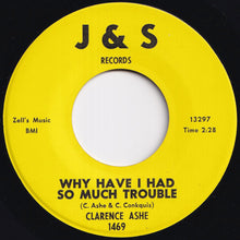 画像をギャラリービューアに読み込む, Clarence Ashe - Why Have I Had So Much Trouble / If I Could Only Lie (7 inch Record / Used)